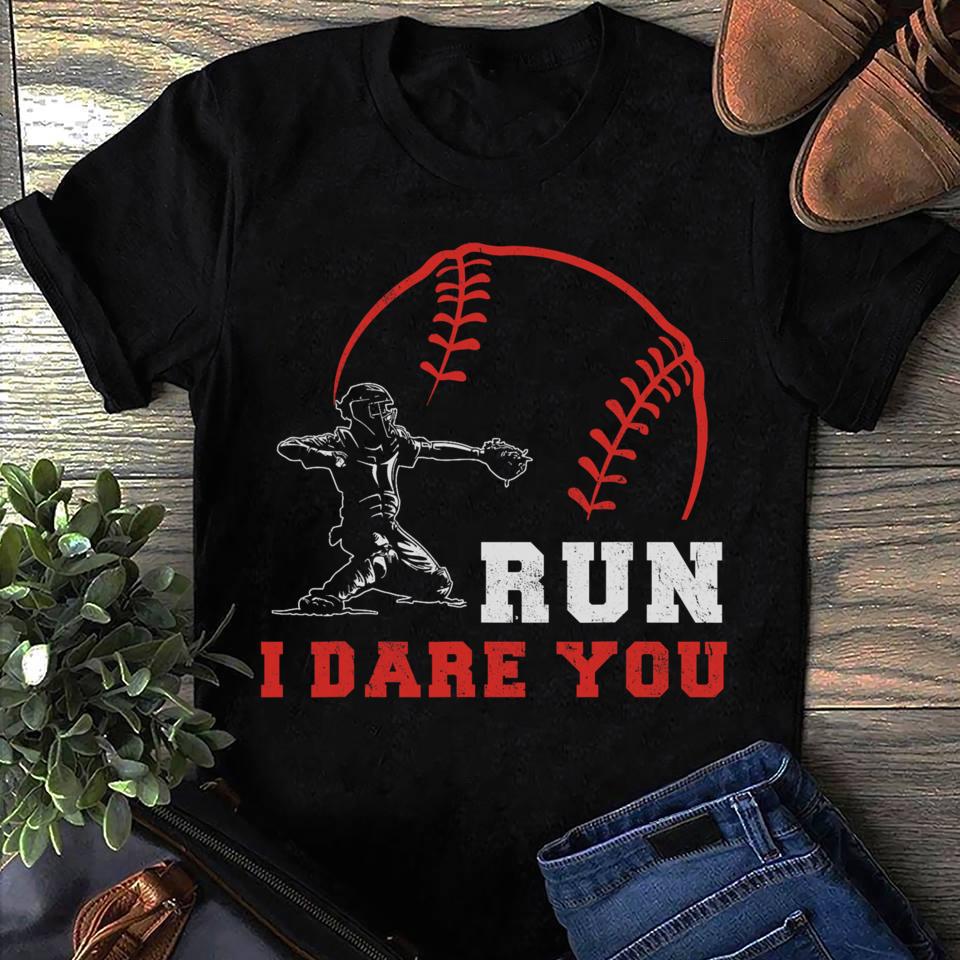 Run Dare Baseball Catcher Mom - Adult & Kids T-Shirts, Sweatshirts & Hoodies apparel design preview 1