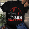 Run Dare Baseball Catcher Mom - Adult & Kids T-Shirts, Sweatshirts & Hoodies apparel design preview 1