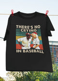 There'S Crying Baseball Vintage League Own Movie - Adult & Kids T-Shirts, Sweatshirts & Hoodies apparel design preview 1