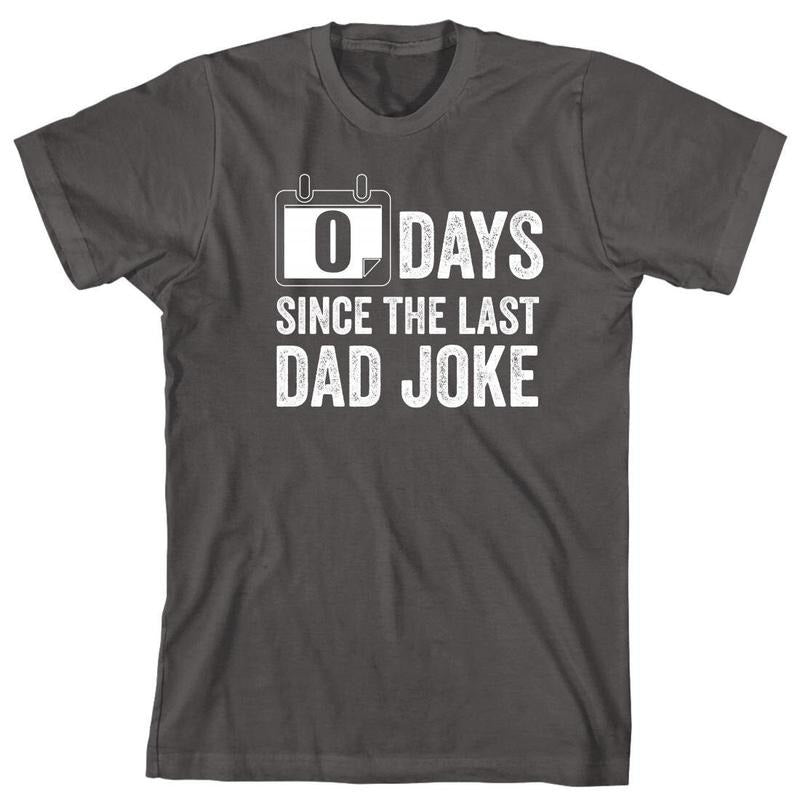 0 Days Since Last Dad Joke Funny Id 388 - Adult & Kids T-Shirts, Sweatshirts & Hoodies apparel design preview 1