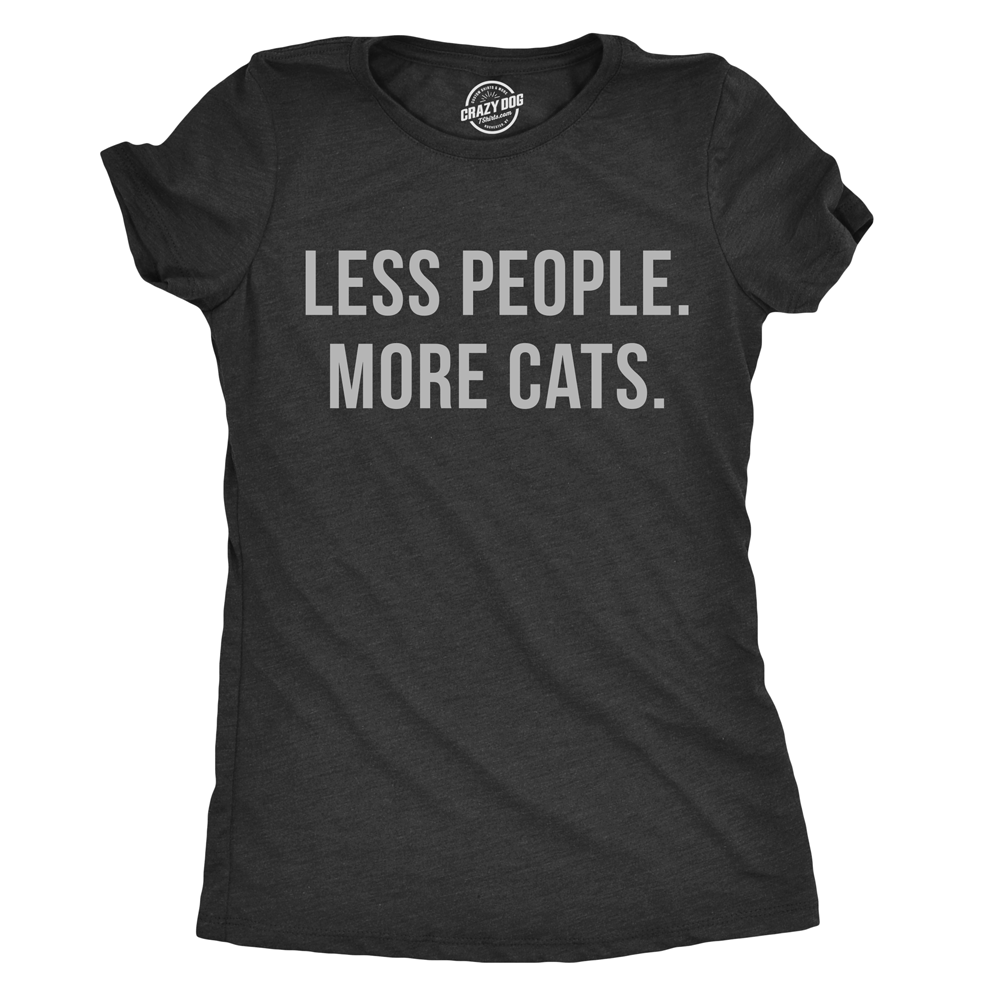 Less People More Cats - Adult & Kids T-Shirts, Sweatshirts & Hoodies apparel design preview 1