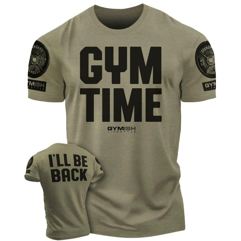 019. GYM TIME I'Ll BE BACK Funny Motivational Workout - Adult & Kids T-Shirts, Sweatshirts & Hoodies apparel design preview 1