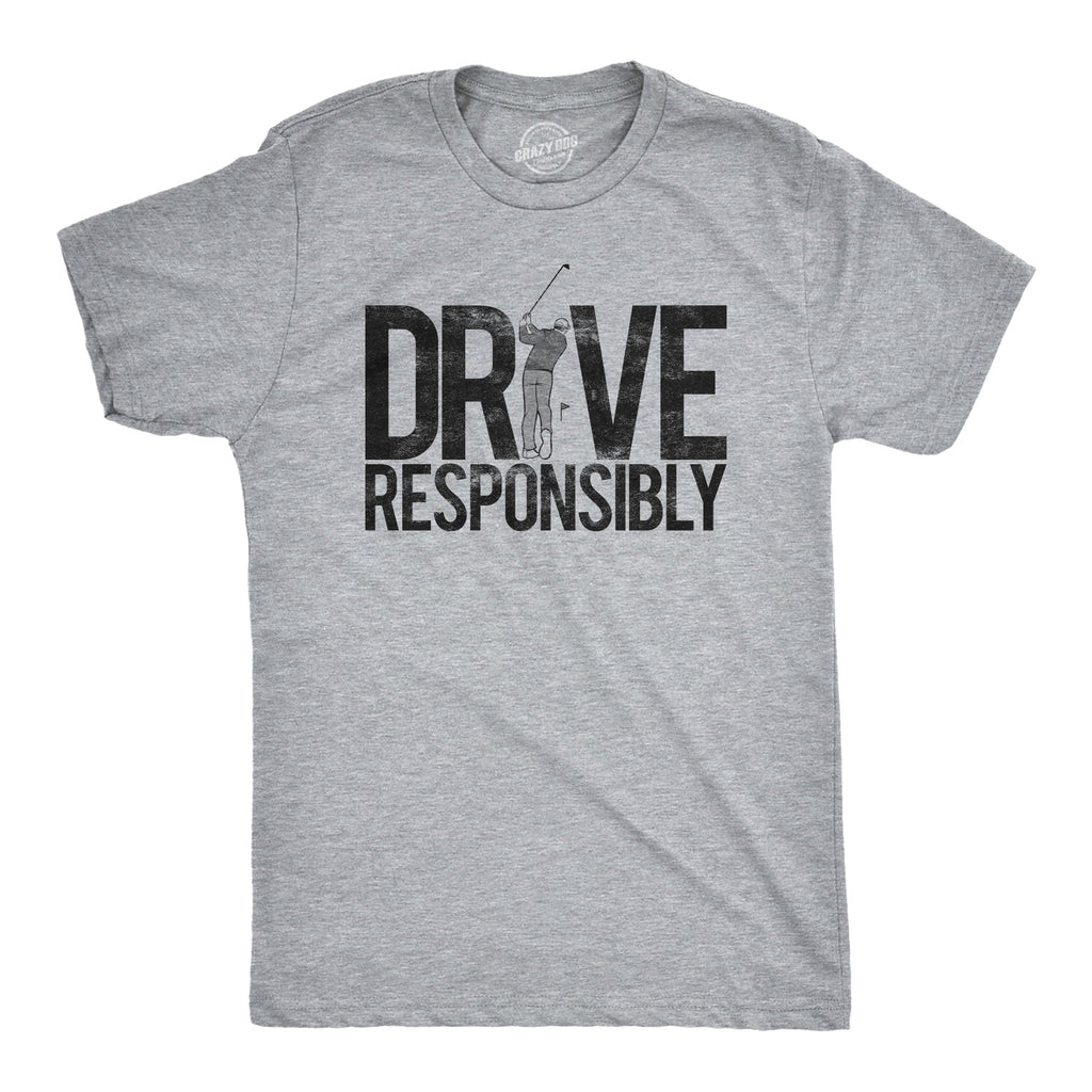 Drive Responsibly - Adult & Kids T-Shirts, Sweatshirts & Hoodies apparel design preview 1