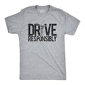 Drive Responsibly - Adult & Kids T-Shirts, Sweatshirts & Hoodies apparel design preview 1