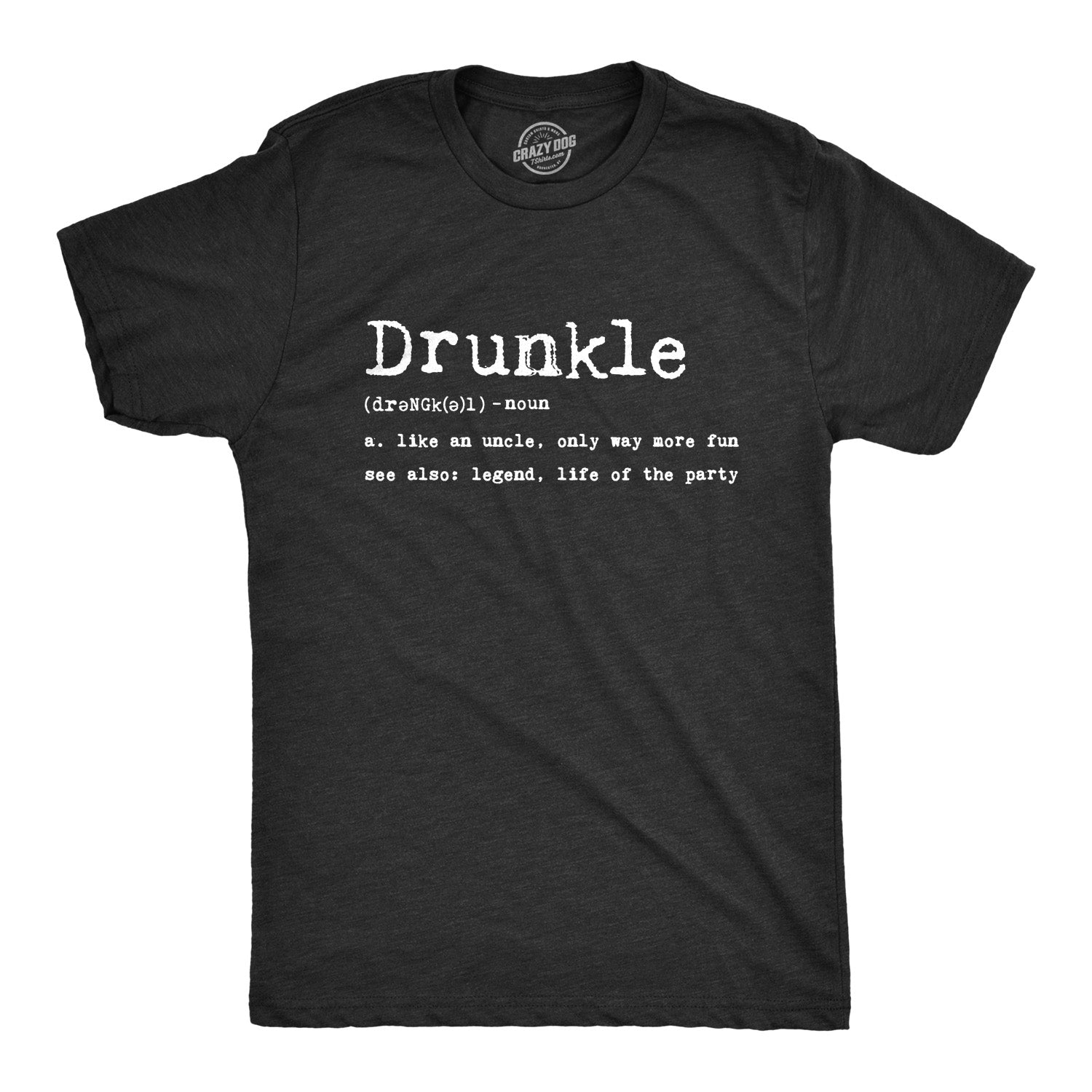 Drunkle Definition - Adult & Kids T-Shirts, Sweatshirts & Hoodies apparel design preview 1