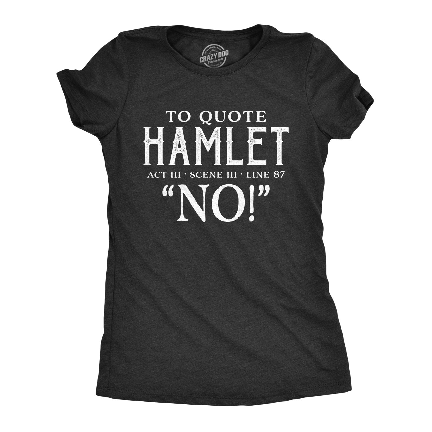 Quote Hamlet - Adult & Kids T-Shirts, Sweatshirts & Hoodies apparel design preview 1