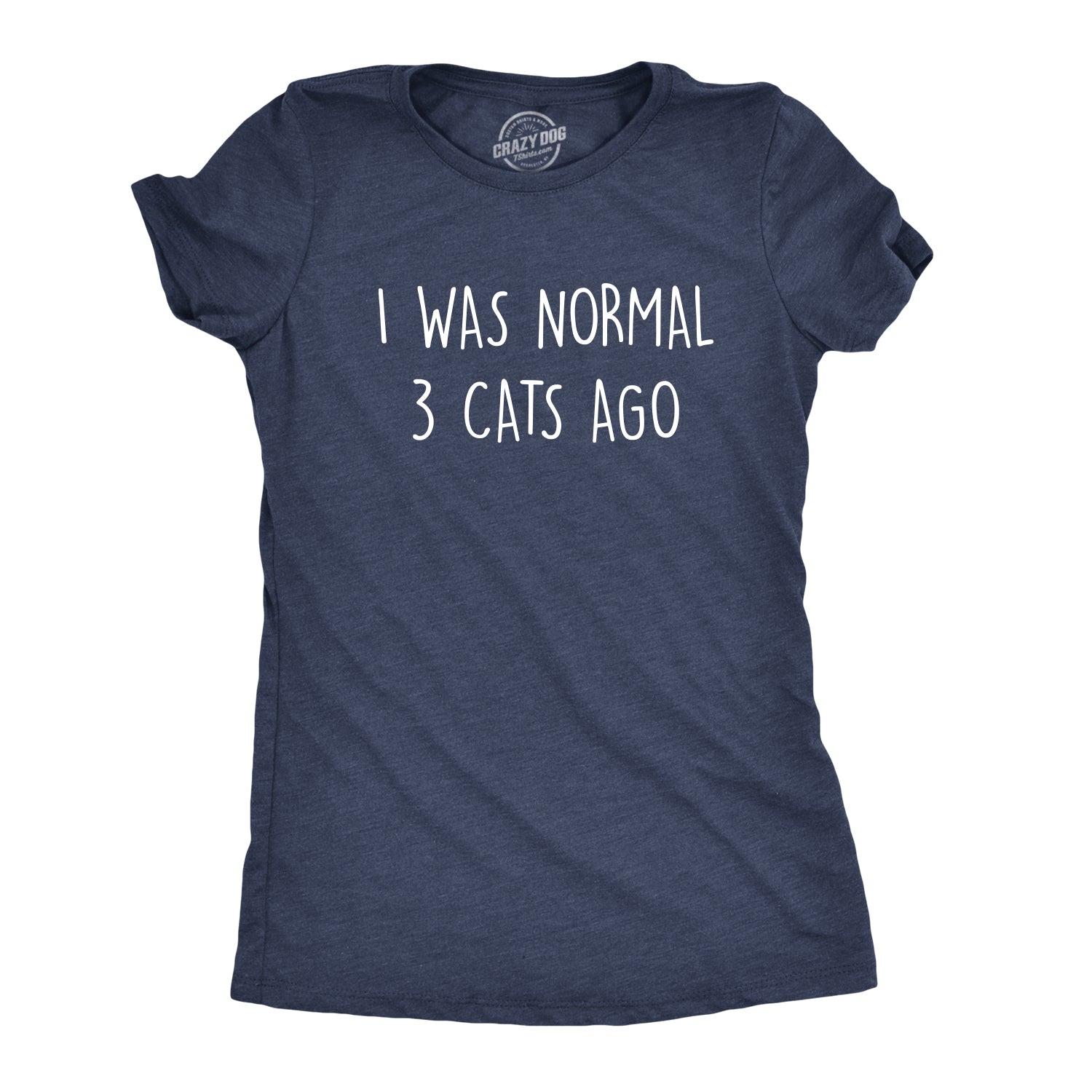 I Was Normal 3 Cats Ago - Adult & Kids T-Shirts, Sweatshirts & Hoodies apparel design preview 1