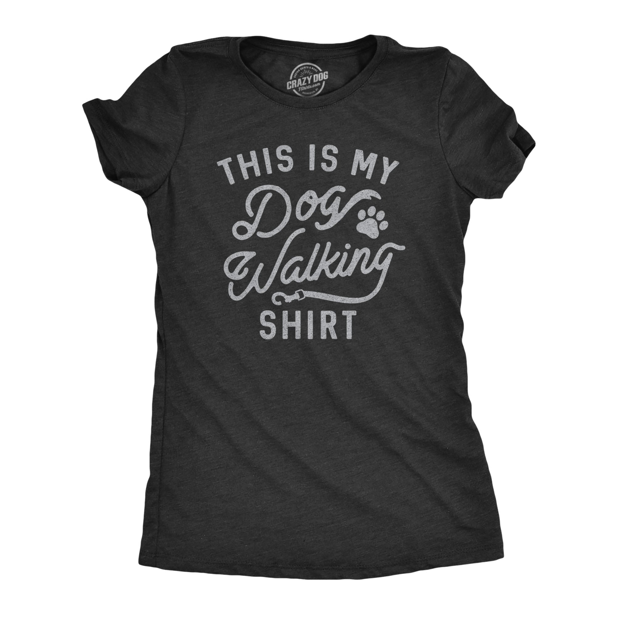This Is My Dog Walking - Adult & Kids T-Shirts, Sweatshirts & Hoodies apparel design preview 1