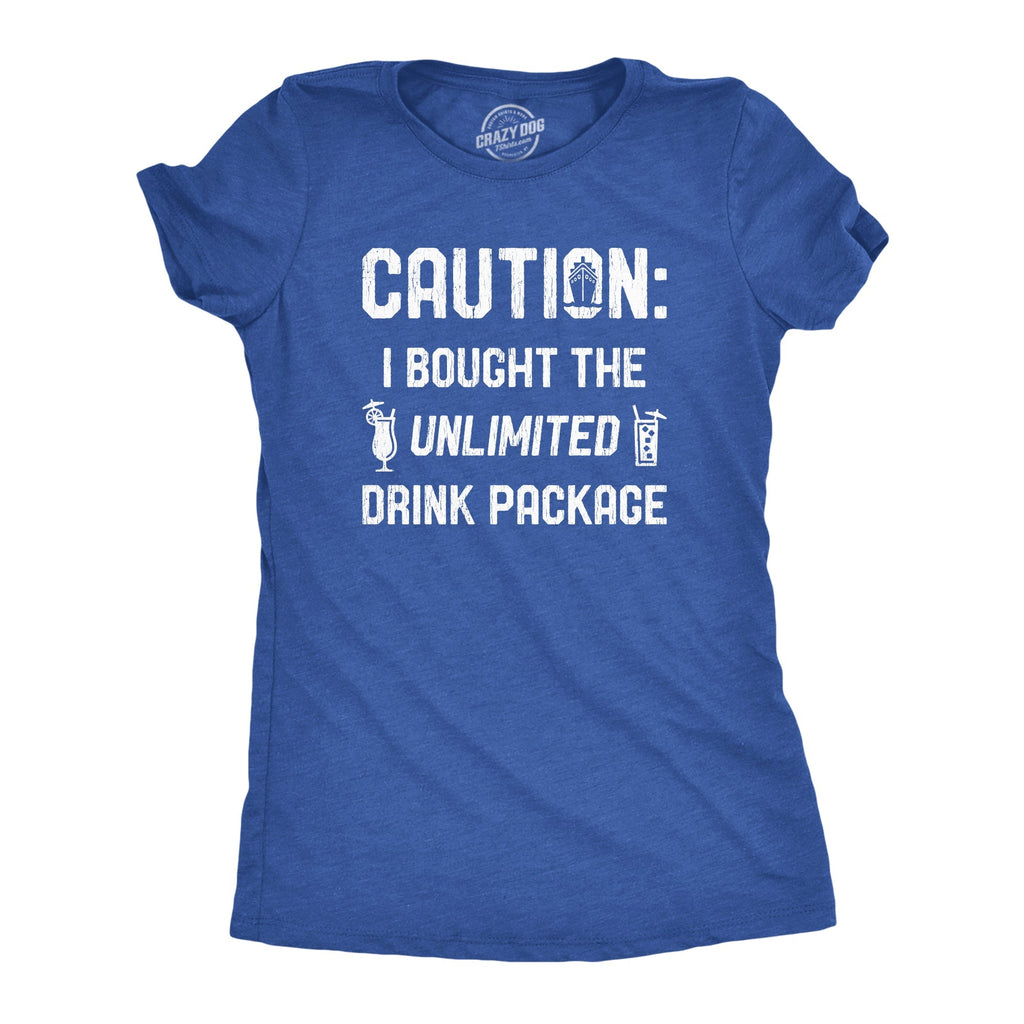 Caution I Bought Unlimited Drink Package - Adult & Kids T-Shirts, Sweatshirts & Hoodies apparel design preview 1