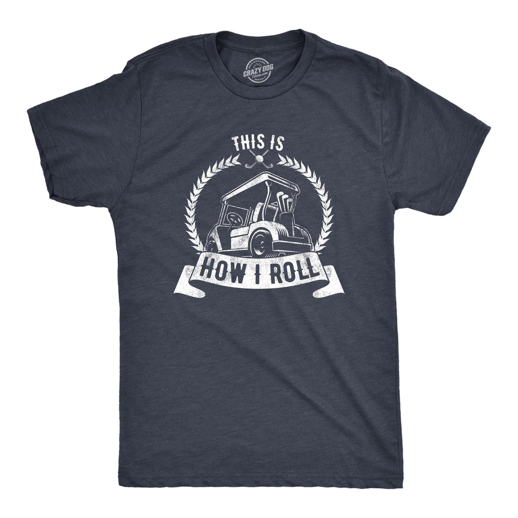 This Is How I Roll - Adult & Kids T-Shirts, Sweatshirts & Hoodies apparel design preview 1