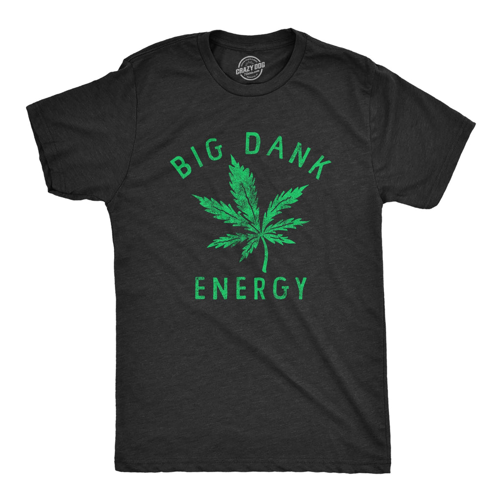 Big Dank Energy - Adult & Kids T-Shirts, Sweatshirts & Hoodies apparel design preview 1