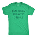 I Like Plants Maybe 3 People - Adult & Kids T-Shirts, Sweatshirts & Hoodies apparel design preview 1