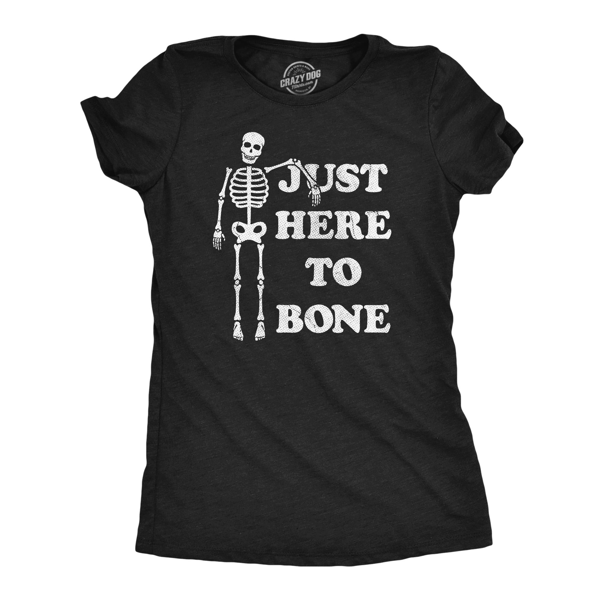 Just Here Bone - Adult & Kids T-Shirts, Sweatshirts & Hoodies apparel design preview 1