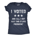 I Voted All Got Was This Stupid President - Adult & Kids T-Shirts, Sweatshirts & Hoodies apparel design preview 1