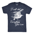 I Will Shit Everything You Love - Adult & Kids T-Shirts, Sweatshirts & Hoodies apparel design preview 1