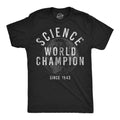 Science World Champion - Adult & Kids T-Shirts, Sweatshirts & Hoodies apparel design preview 1