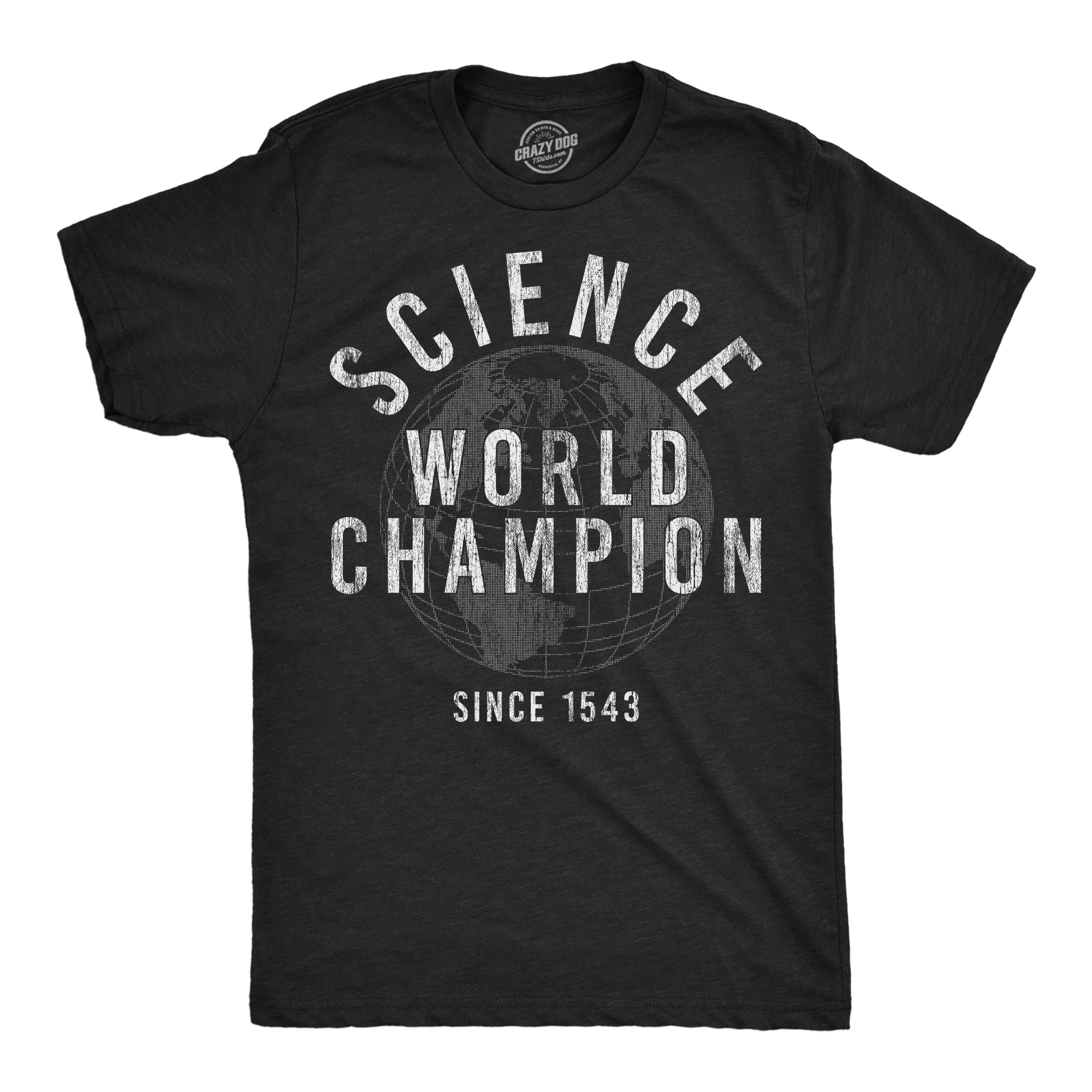 Science World Champion - Adult & Kids T-Shirts, Sweatshirts & Hoodies apparel design preview 1
