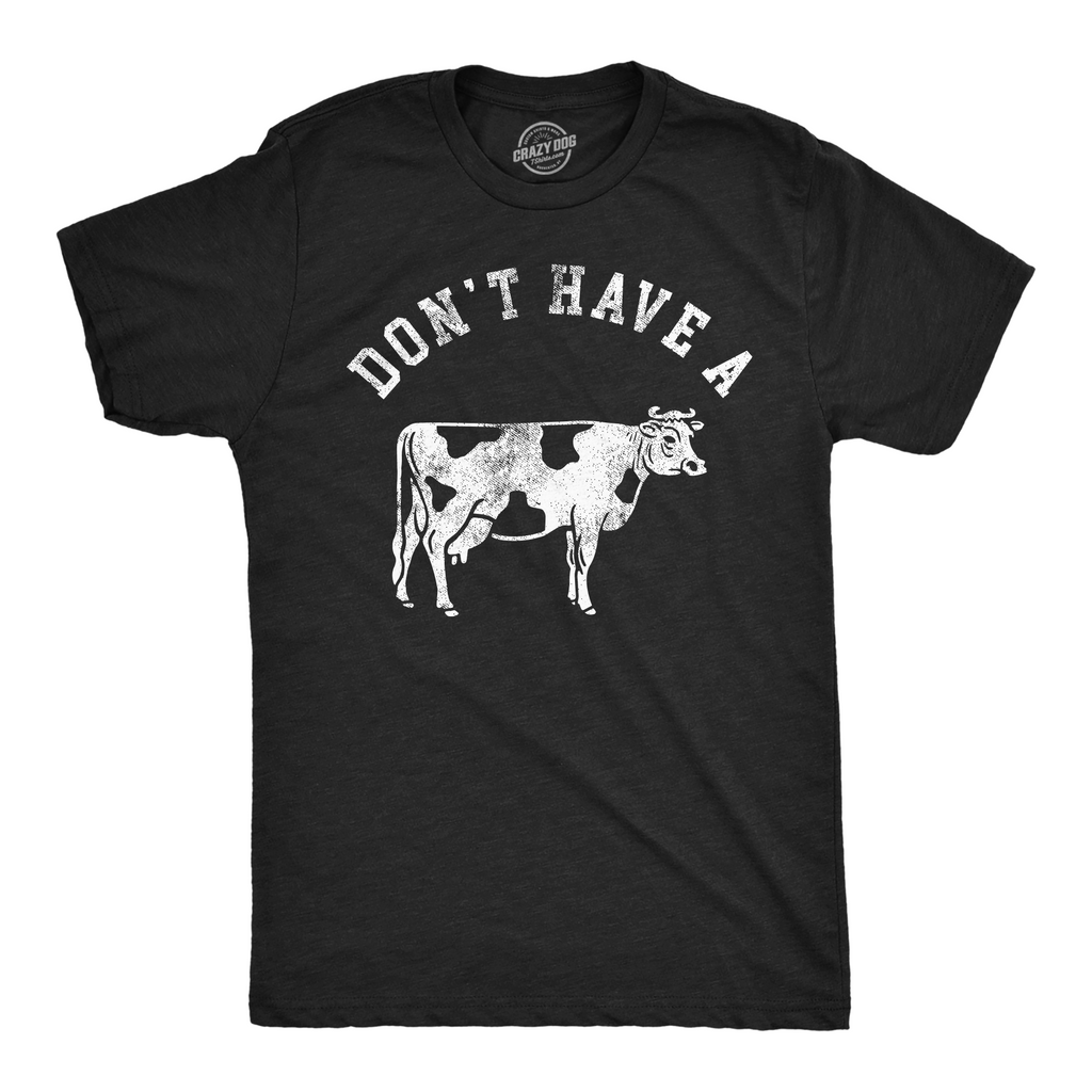 Dont Have Cow - Adult & Kids T-Shirts, Sweatshirts & Hoodies apparel design preview 1