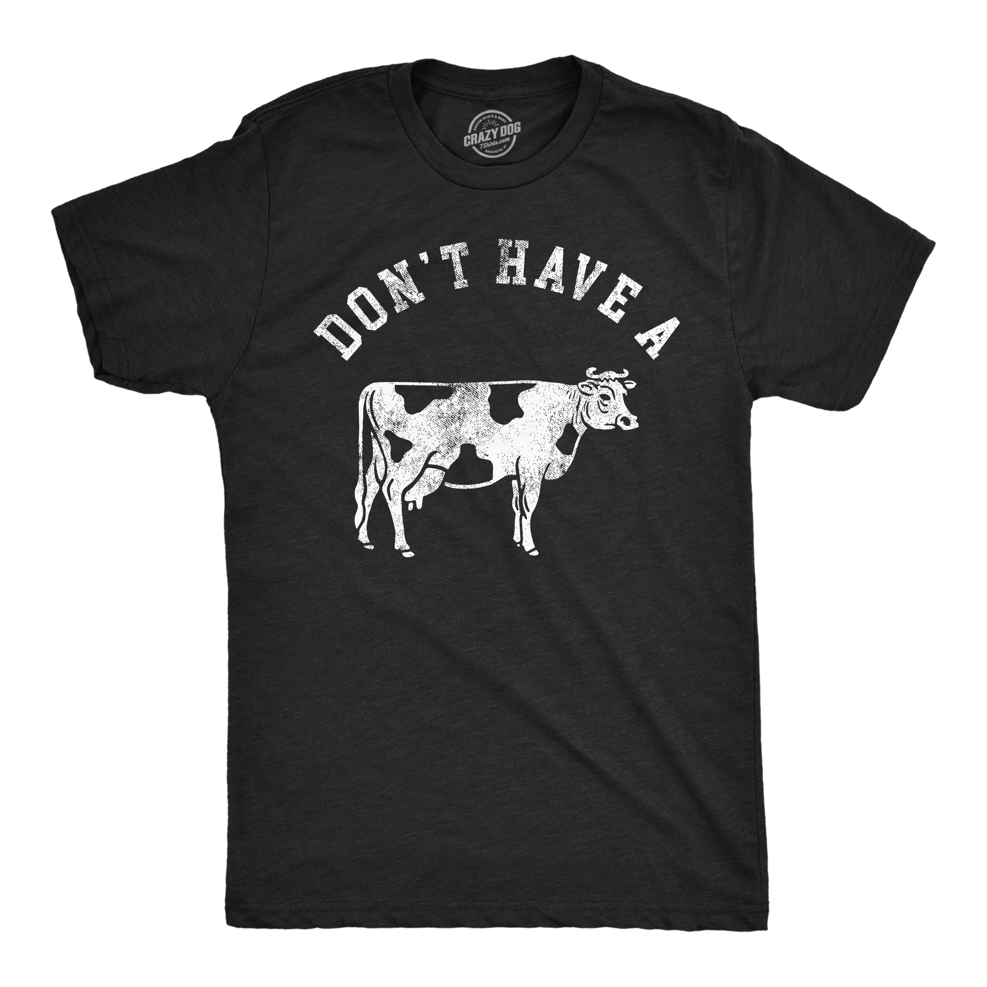 Dont Have Cow - Adult & Kids T-Shirts, Sweatshirts & Hoodies apparel design preview 1