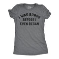 I Was Bored Before Even Began - Adult & Kids T-Shirts, Sweatshirts & Hoodies apparel design preview 1