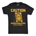 Caution Overstimulated Do Not Approach - Adult & Kids T-Shirts, Sweatshirts & Hoodies apparel design preview 1