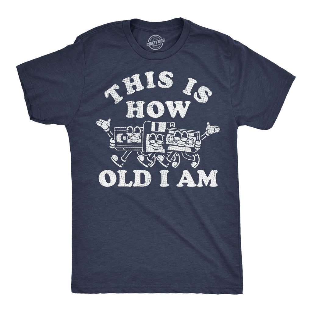 This Is How Old I Am - Adult & Kids T-Shirts, Sweatshirts & Hoodies apparel design preview 1