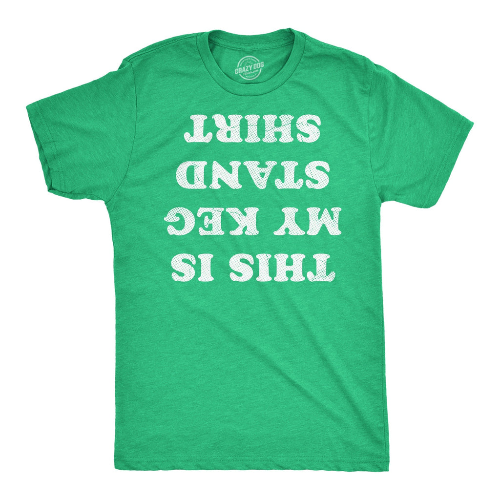 This Is My Keg Stand - Adult & Kids T-Shirts, Sweatshirts & Hoodies apparel design preview 1
