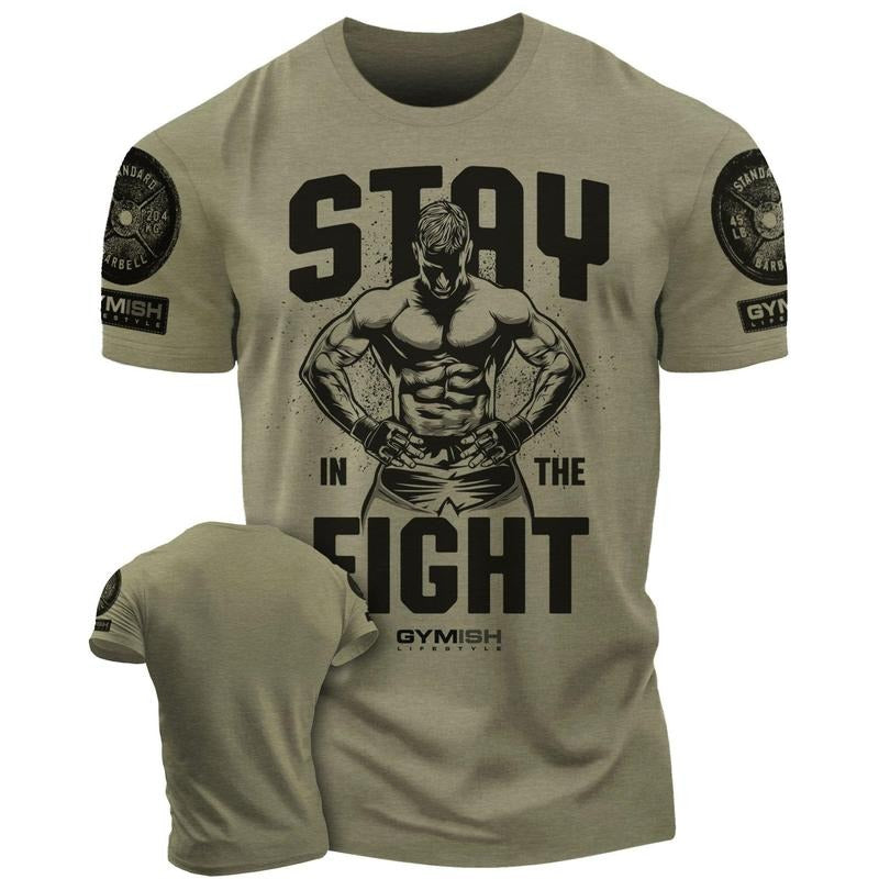 029. Stay Fight Funny Motivational Workout Gym - Adult & Kids T-Shirts, Sweatshirts & Hoodies apparel design preview 1