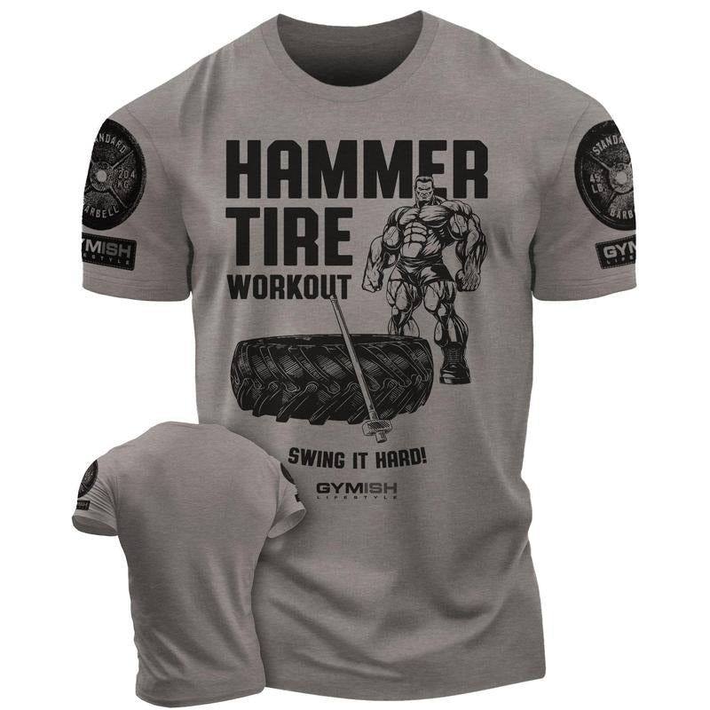 050. Hammer Tire Funny Motivational Workout Gym - Adult & Kids T-Shirts, Sweatshirts & Hoodies apparel design preview 1