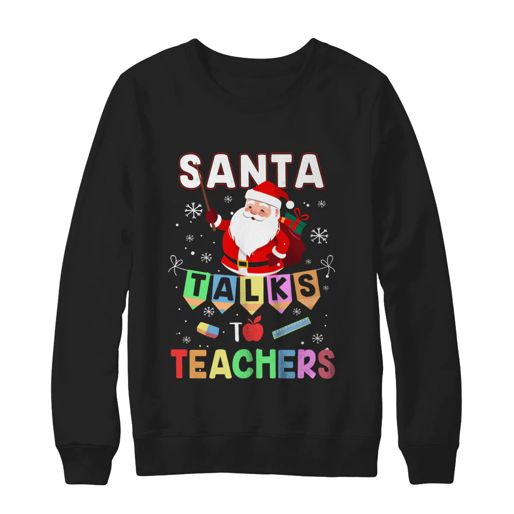 Santa talks to teacher Christmas Sweater - Holiday Gift product image 2
