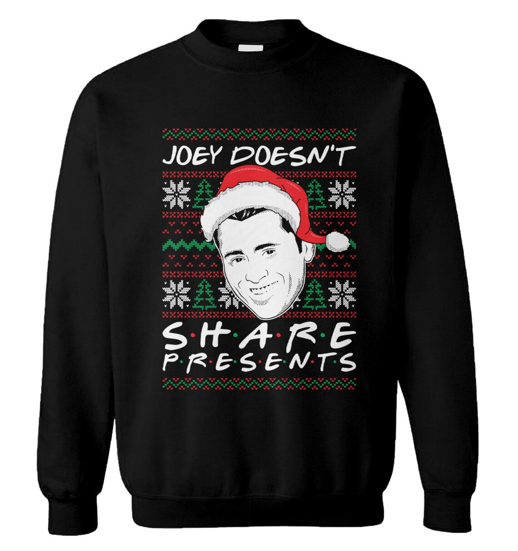 Joey doesn’t share presents Christmas Sweater - Holiday Gift product image