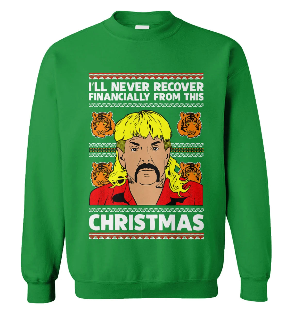 Joe Exotic i’ll never recover financially from this Christmas Sweater - Holiday Gift product image 2