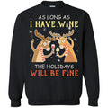 As long as i have wine the holidays will be fine Christmas Sweater - Holiday Gift product image 2