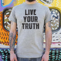 Live Your Truth - Adult & Kids T-Shirts, Sweatshirts & Hoodies apparel design preview 1