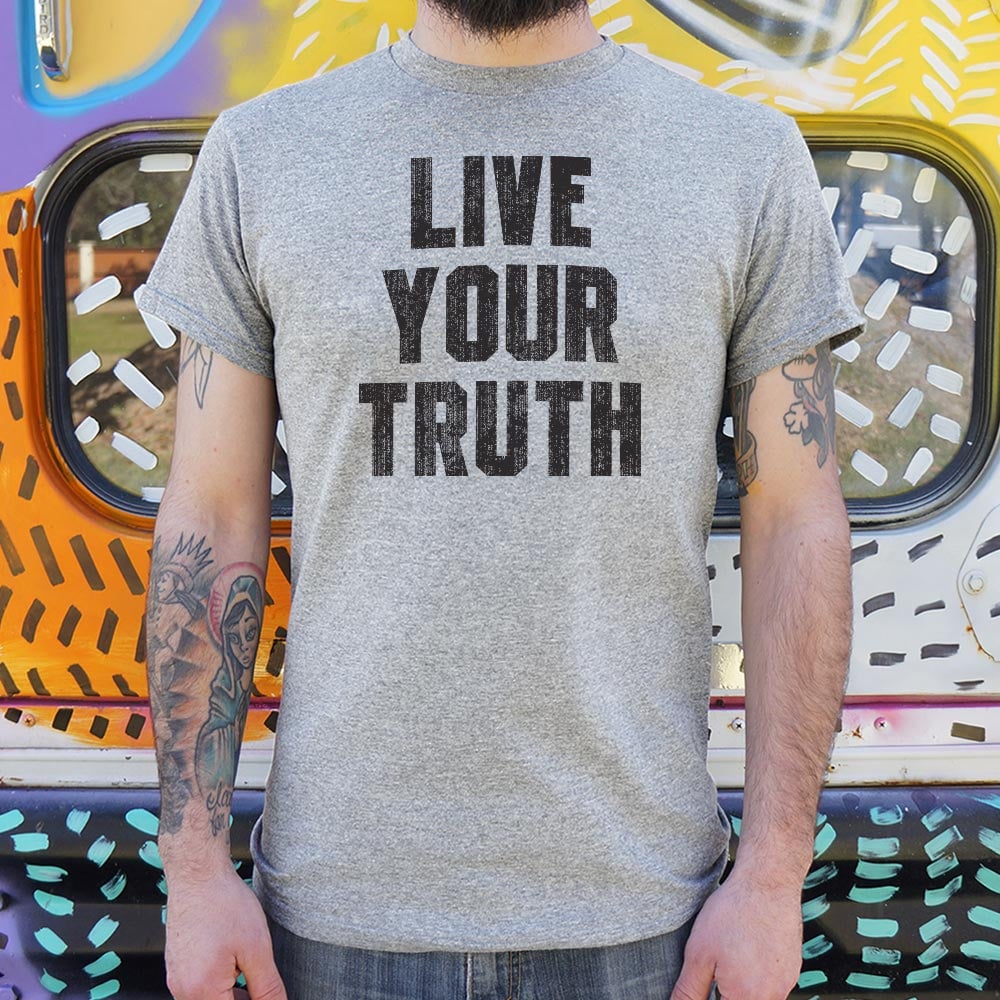 Live Your Truth - Adult & Kids T-Shirts, Sweatshirts & Hoodies apparel design preview 1