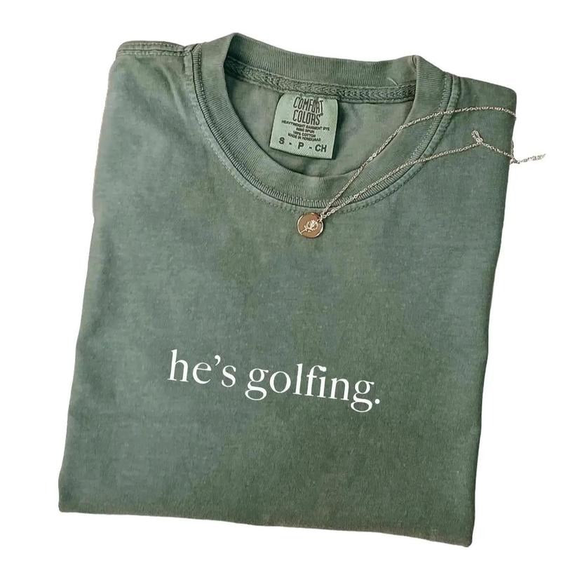 [100% COMFORT COLORS] He'S Golfing Golfer Wife Golf - Adult & Kids T-Shirts, Sweatshirts & Hoodies apparel design preview 1