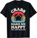 [100% Cotton] Crabs Make Me Happy Crab Sea Animal - Adult & Kids T-Shirts, Sweatshirts & Hoodies apparel design preview 1