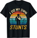 100% Cotton I Do All My Own Stunts Funny Broken Bones - Adult & Kids T-Shirts, Sweatshirts & Hoodies apparel design preview 1
