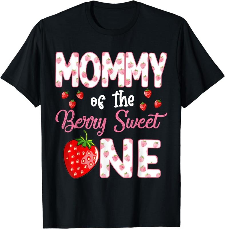 [100% Cotton]Mommy Berry Sweet One Strawberry First - Adult & Kids T-Shirts, Sweatshirts & Hoodies apparel design preview 1