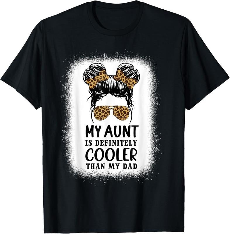 100% Cotton My Aunt Is Definitely Cooler Than Dad - Adult & Kids T-Shirts, Sweatshirts & Hoodies apparel design preview 1