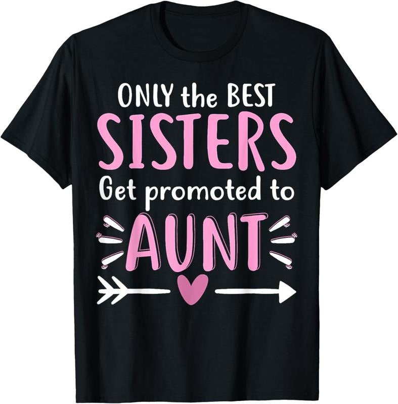 100% Cotton Only Best Sisters Get Promoted Aunt - Adult & Kids T-Shirts, Sweatshirts & Hoodies apparel design preview 1