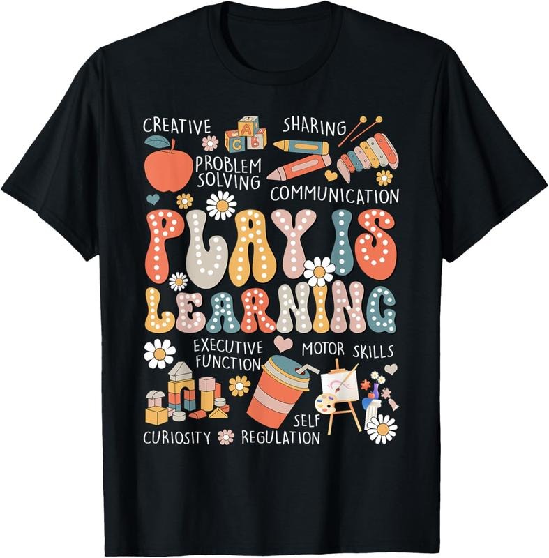 100% Cotton Play Is Learning Funny Preschool - Adult & Kids T-Shirts, Sweatshirts & Hoodies apparel design preview 1
