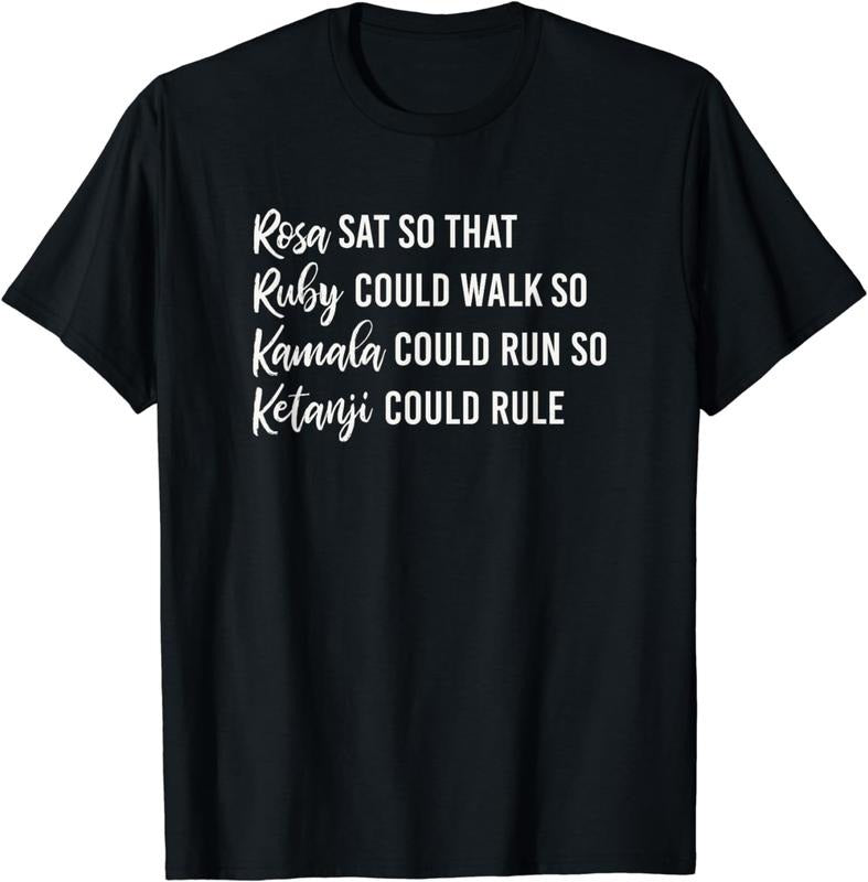 [100% Cotton]Rosa Sat So Ruby Could Walk Kamala Run - Adult & Kids T-Shirts, Sweatshirts & Hoodies apparel design preview 1