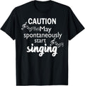 100% Cotton Singing Music Lover Caution May Start - Adult & Kids T-Shirts, Sweatshirts & Hoodies apparel design preview 1