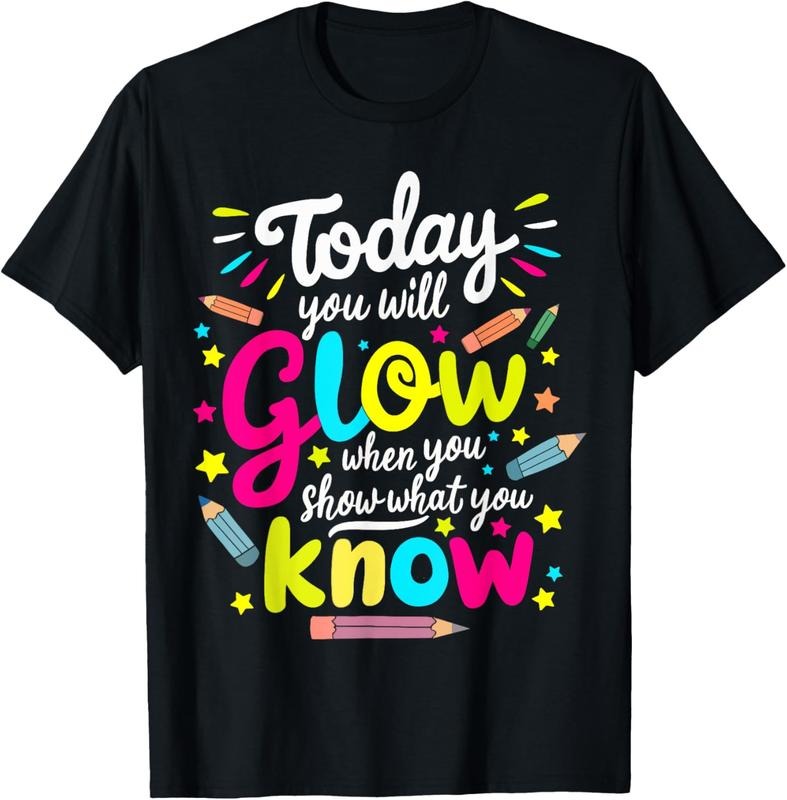 100% Cotton Today You Will Glow When Show What Know - Adult & Kids T-Shirts, Sweatshirts & Hoodies apparel design preview 1