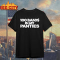 100 Bands In My Panties Cortisa Star - Adult & Kids T-Shirts, Sweatshirts & Hoodies apparel design preview 1