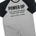 112. Power Up Funny Workout Gym - Adult & Kids T-Shirts, Sweatshirts & Hoodies apparel design preview 1