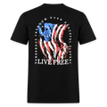 Dangerous Freedom Over Peaceful Slavery Live Free - Adult & Kids T-Shirts, Sweatshirts & Hoodies apparel design preview 1