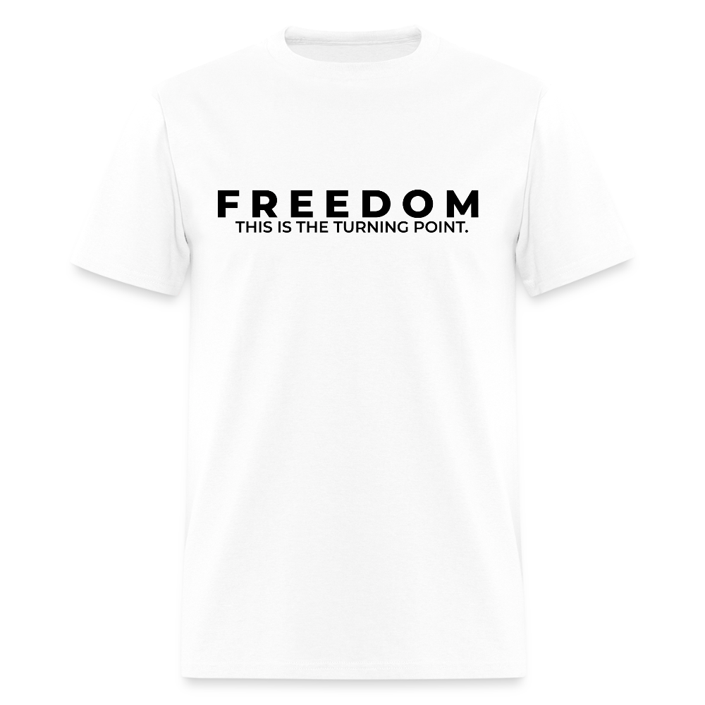Freedom This Is Turning Point - Adult & Kids T-Shirts, Sweatshirts & Hoodies apparel design preview 1