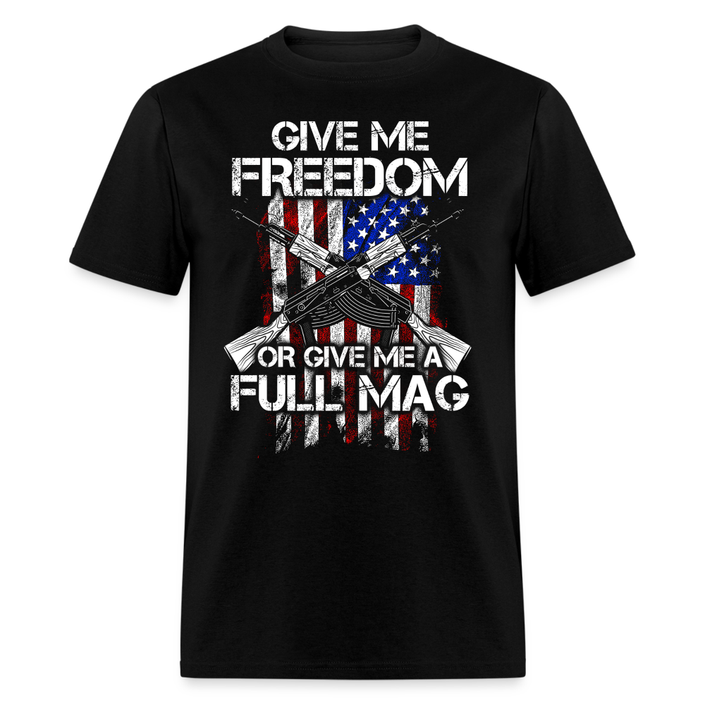 Give Me Freedom Full Mag - Adult & Kids T-Shirts, Sweatshirts & Hoodies apparel design preview 1